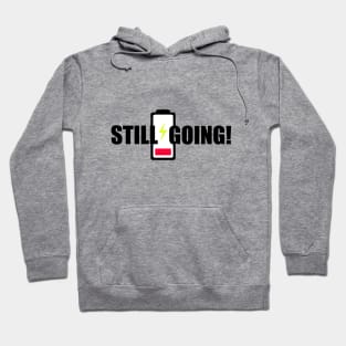 Still Going Hoodie